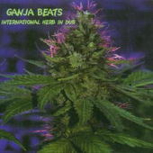 Ganja Beats – International Herb In Dub