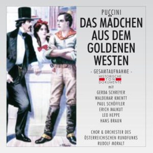 Rudolf Moralt – Das Mädchen aus dem goldenen Westen (GA 1958 aus Wien)