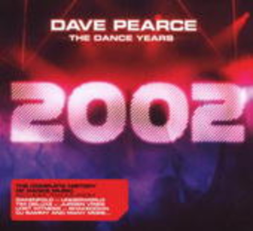 Diverse – The Dance Years - 2002 (Compiled By Dave Pearce)