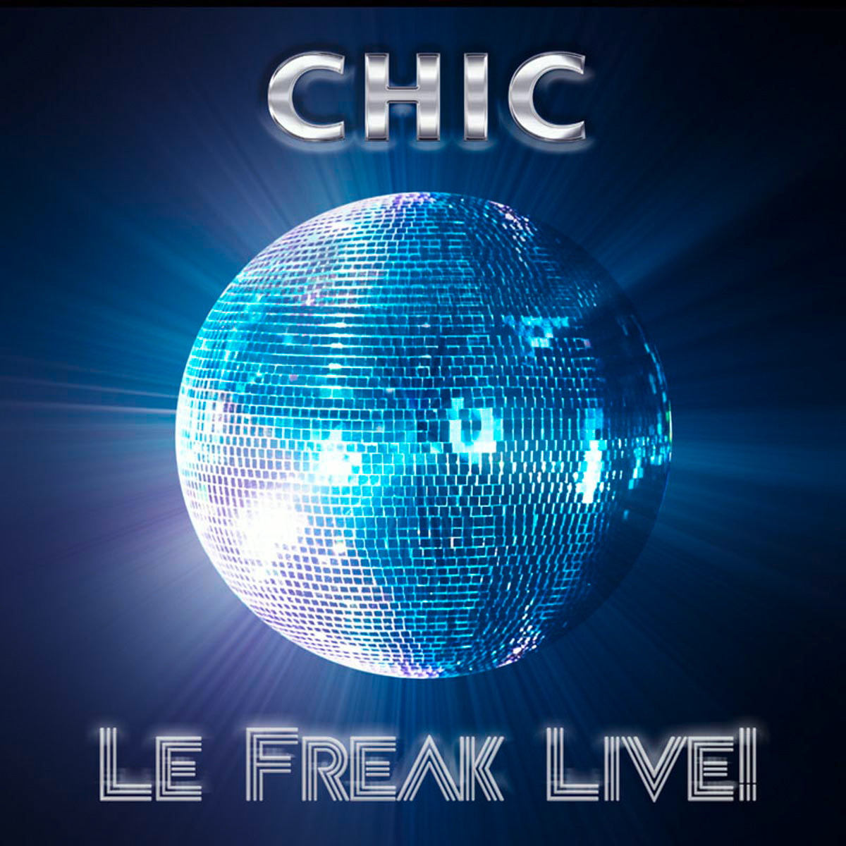 Chic – Le Freak Live