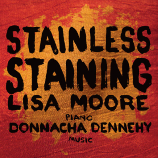 Lisa Moore – Stainless Staining