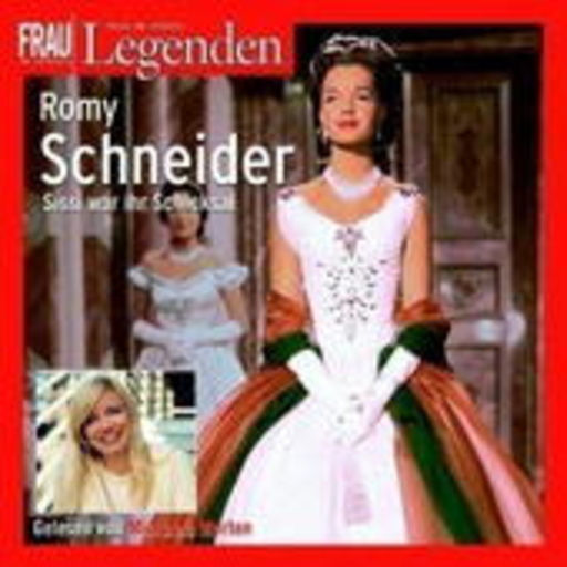 Michaela Marten – Romy Schneider: Sissi war ihr Schicksal (Frau im Spiegel Legenden)