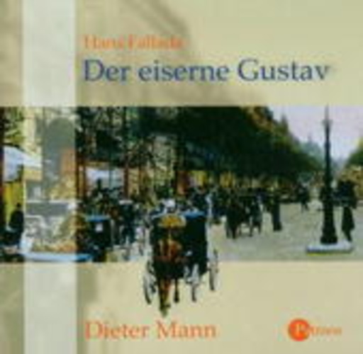 Dieter Mann – Der eiserne Gustav