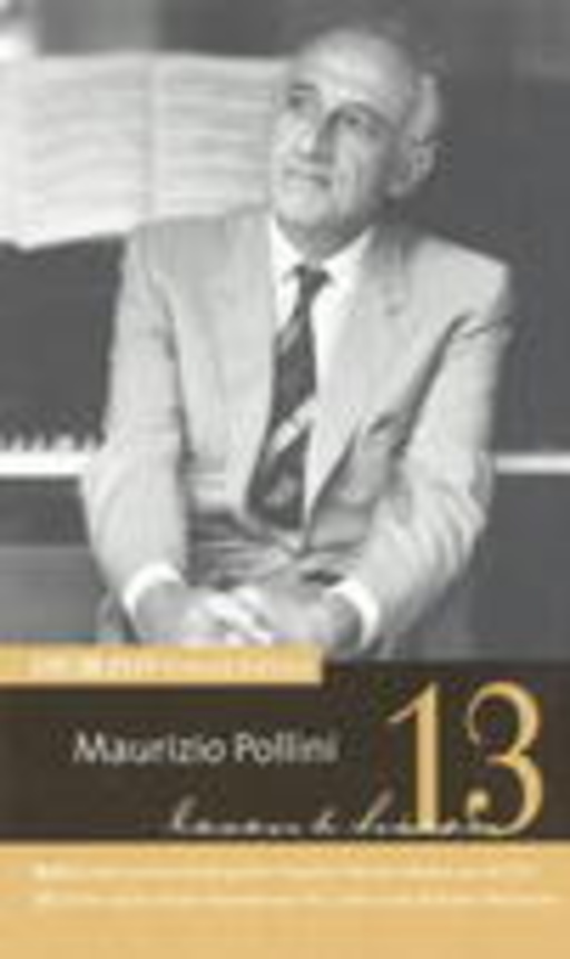 Maurizio Pollini – Die Zeit - Klassik-Edition: Vol. 13