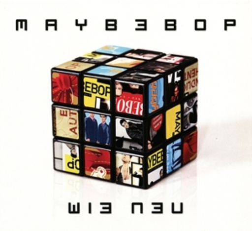 Maybebop – Wie neu