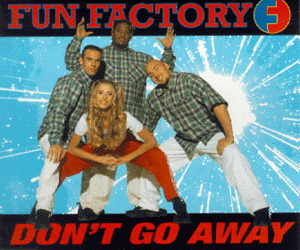 Fun Factory – Don't Go Away
