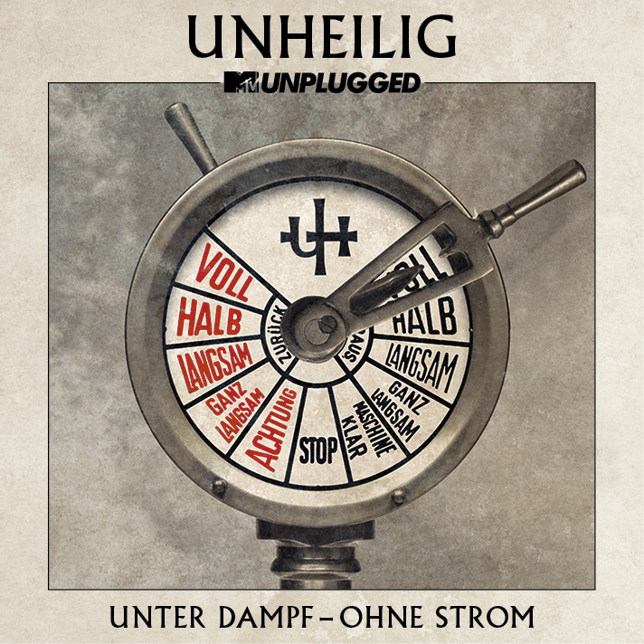 Unheilig – MTV Unplugged - Unter Dampf - ohne Strom