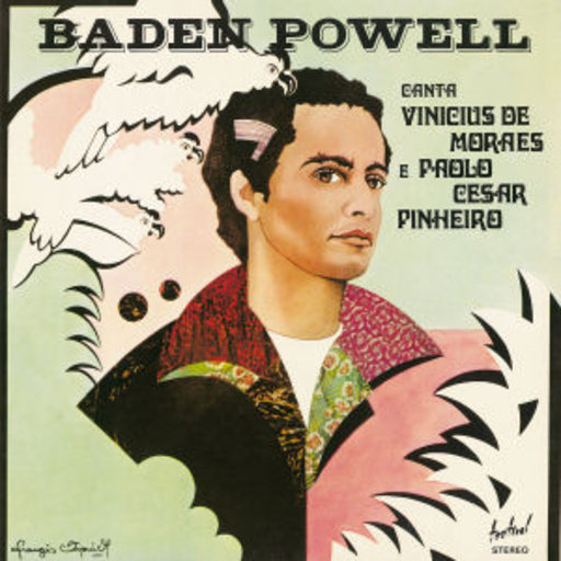 Baden Powell – Canta Vinicius De Moraes E Paulo Cesar Pinheiro