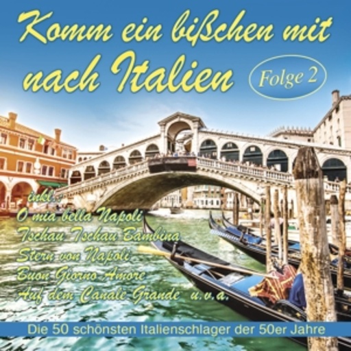Diverse – Komm ein bißchen mit nach Italien - Folge 2