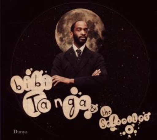 Tanga, Bibi & The Selenites – Dunya
