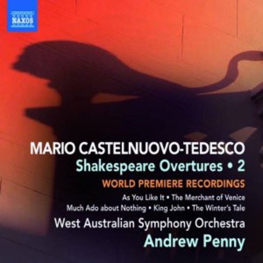 Andrew Penny/West Australian Symphony Orchestra – Shakespeare Overtures 2 - World Premiere Recordings