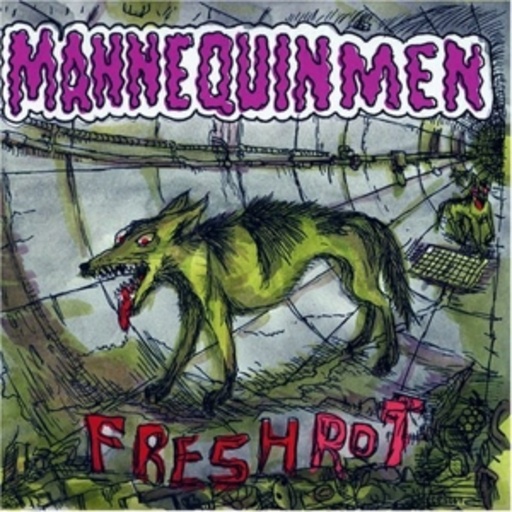 Mannequin Men – Fresh Rot