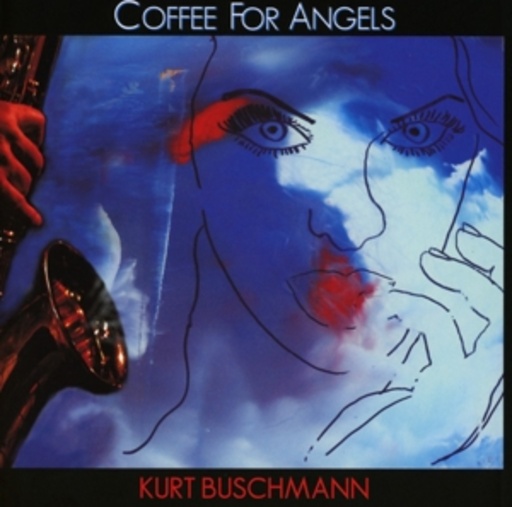 Kurt Buschmann – Coffee For Angels
