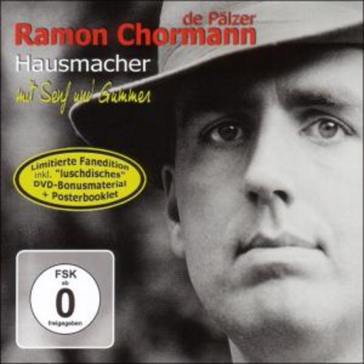 Ramon Chormann – Hausmacher mit Senf und Gummer