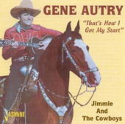 Gene Autry – That's How I Got My Star