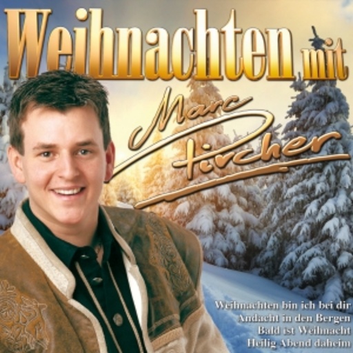 Marc Pirchner – Weihnachten mit Marc Pirchner