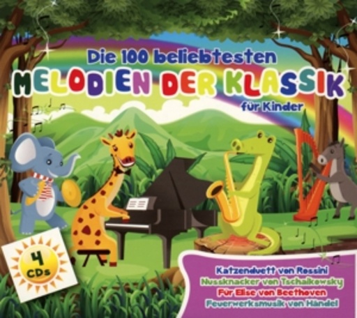 Diverse – Die beliebtesten Melodien der Klassik für Kinder