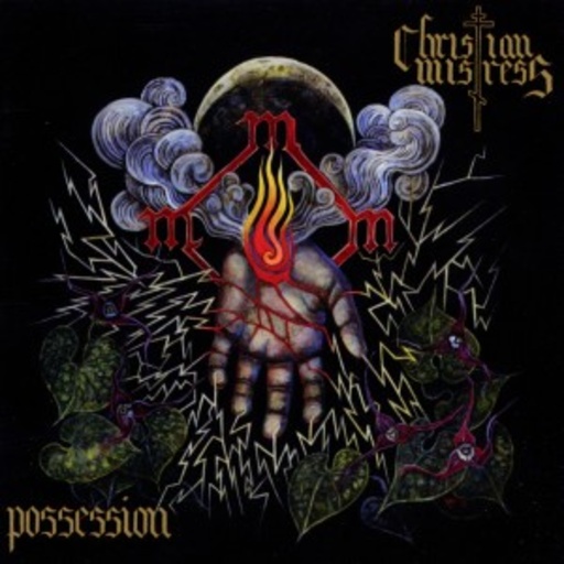Christian Mistress – Possession