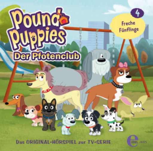 Pound Puppies – Der Pfotenclub – Das Original-Hörspiel zur TV-Serie – Folge 4