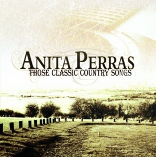 Anita Perras – Those Classic Country Songs