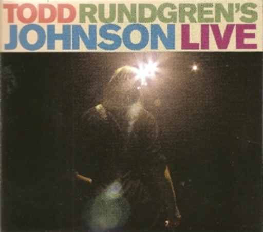 Todd Rundgren – Todd Rundgren's Johnson Live