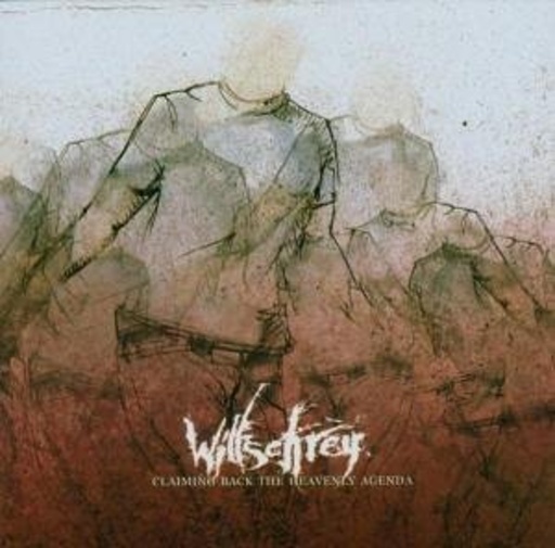 Willschrey – Claiming Back The Heavenly Agenda