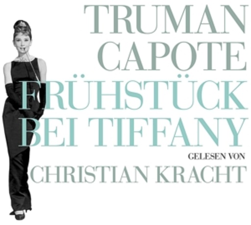 Christian Kracht – Frühstück bei Tiffany