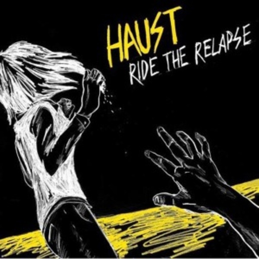 Haust – Ride The Relapse