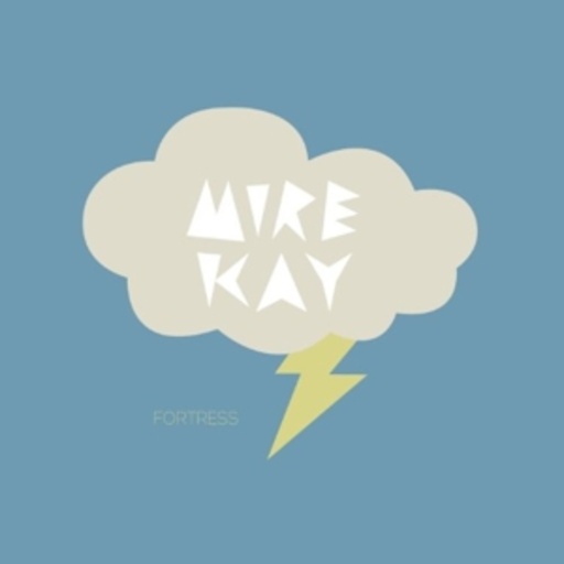 Mire Kay – Fortress EP
