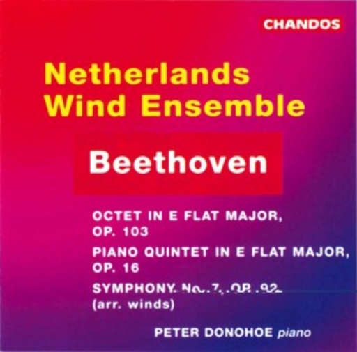 Netherlands Wind Ensemble – Octet In E Flat Major, op. 103/Piano Quintet In E Flat Major, op. 16