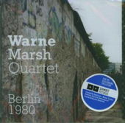 Wayne Marsh Quartet – Berlin 1980