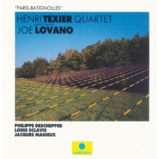 Henri Texier Quartet & Joe Lovano – Paris Batignolles
