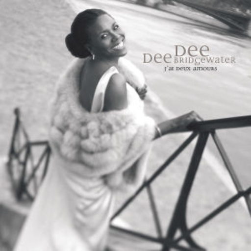 Dee Dee Bridgewater – J'ai Deux Amours