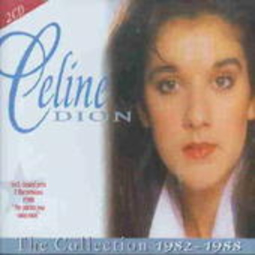 Céline Dion – The Collection 1982-1988
