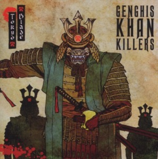 Tokyo Blade – Genghis Khan Killers