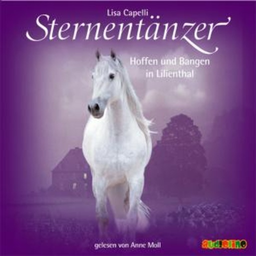 Anne Moll – Sternentänzer - Hoffen und bangen in Lilienthal