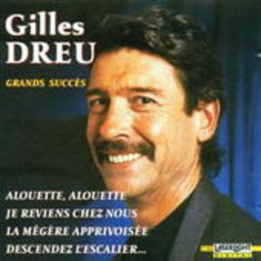 Gilles Dreu – Grands Succès