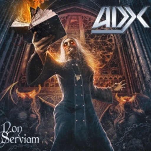 ADX – Non Serviam