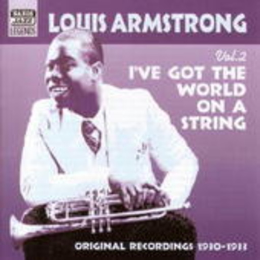 Louis Armstrong – Louis Armstrong Vol. 2: I've Got The World On A String (1930-1933)