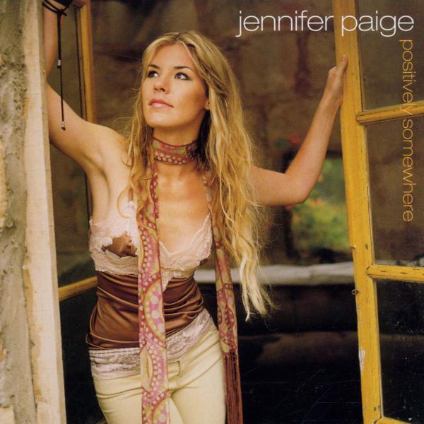 Jennifer Paige – Positively Somewhere