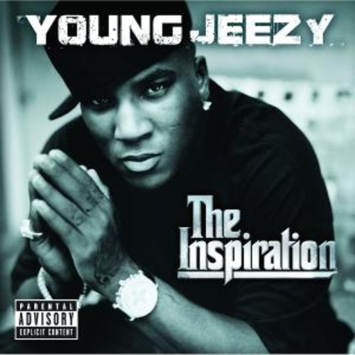 Young Jeezy – The Inspiration
