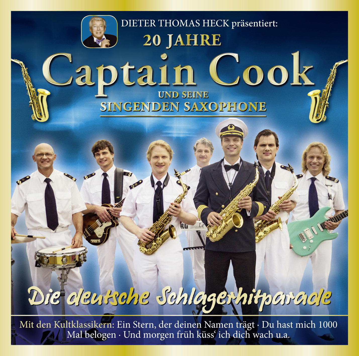 Captain Cook und seine singenden Saxophone – Die deutsche Schlagerhitparade - 20 Jahre Captain Cook