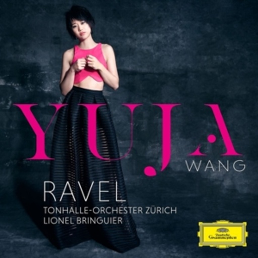 Yuja Wang – Ravel