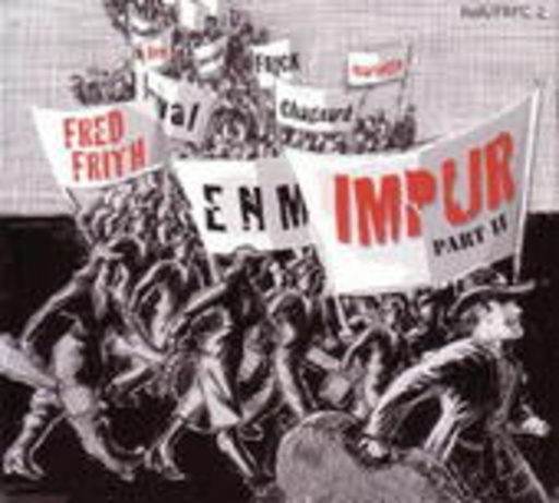 Fred Firth – Impur Part II