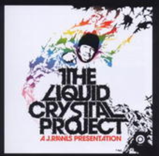 J. Rawls – Presents The Liquid Crystal Project
