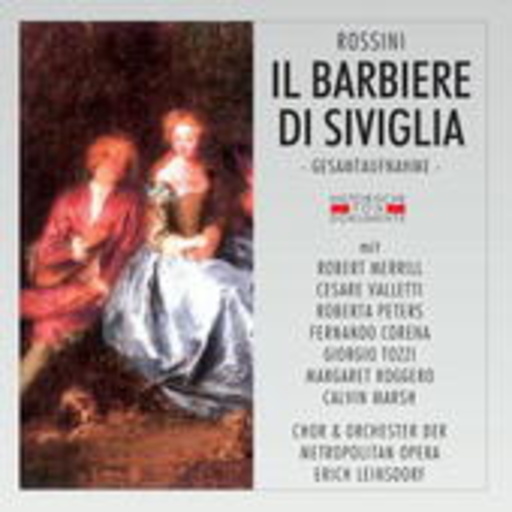 Chor und Orchester der Metropolitan Opera New York – Il Barbiere Di Siviglia