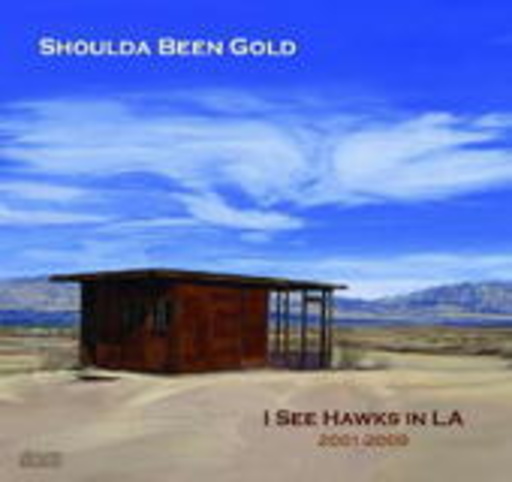I See Hawkins In L.A. – Shoulda Be Gold - Best Of