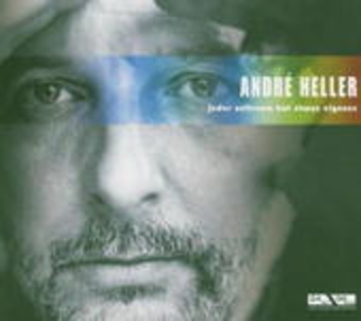 André Heller – Jeder Zeitraum hat....