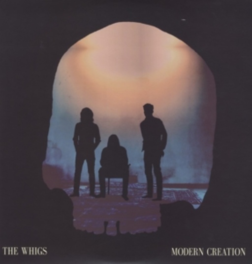 The Whigs – Modern Creation