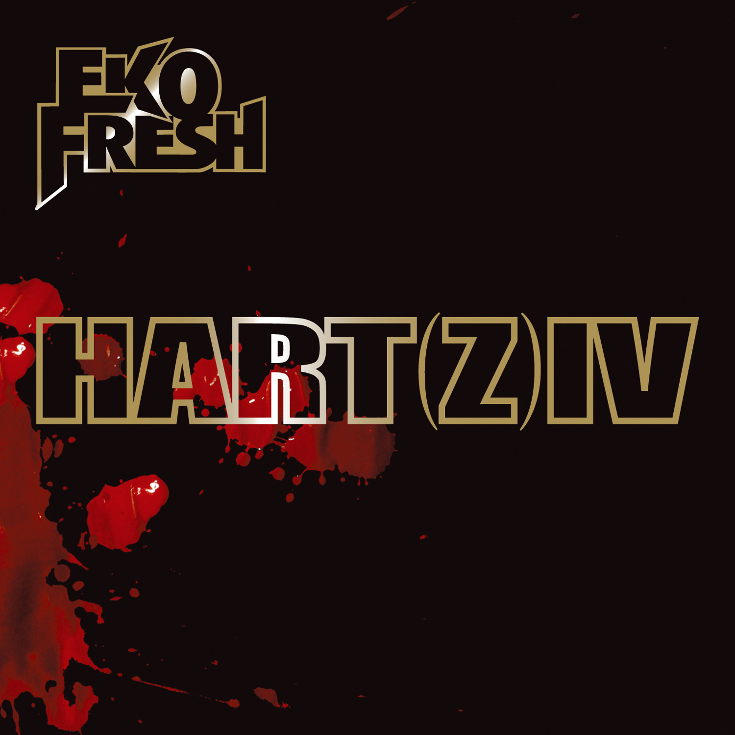 Eko Fresh – Hart(z) IV